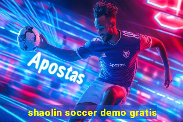 shaolin soccer demo gratis